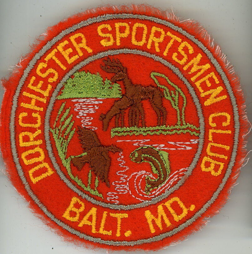 Rare 1950s Dorchester Sportsmen Club Baltimore Md Felt Patch 4" - Long Gone